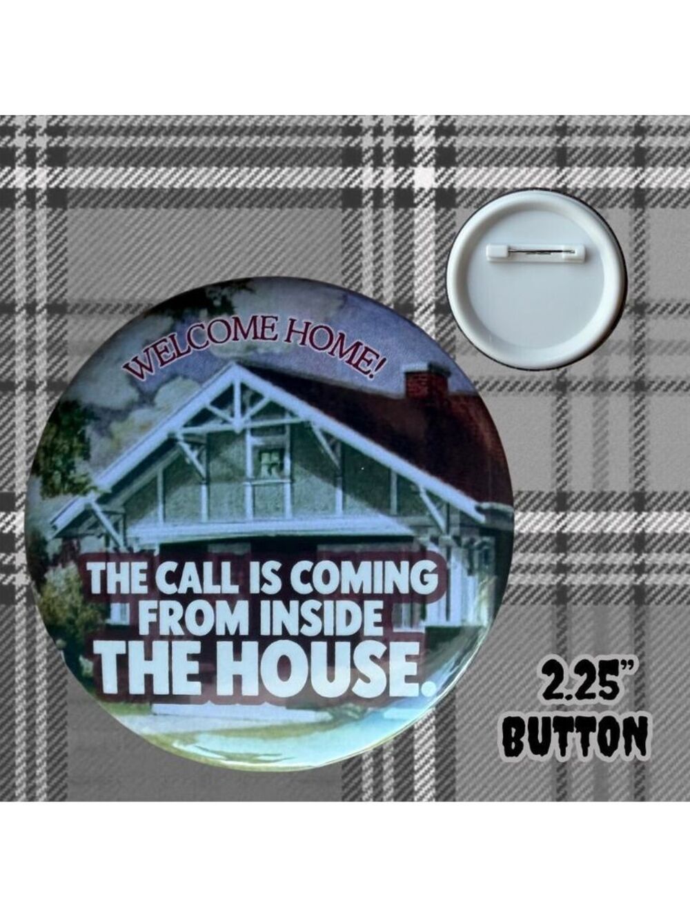 When a Stranger Calls Inspired 2.25" Horror Button